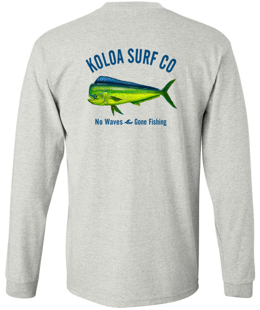 Koloa Mahi Mahi "No Waves" Long Sleeve T-Shirt