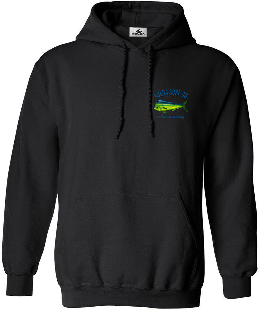 Koloa Mahi Mahi "No Waves Gone Fishing" Hoodie