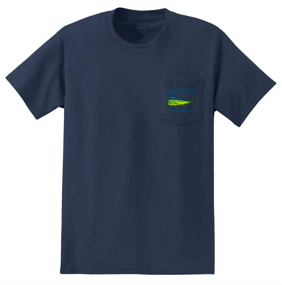 Mahi Mahi "No Waves Gone Fishing" Pocket T-Shirt