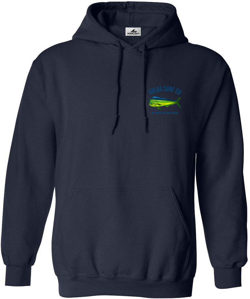 Koloa Mahi Mahi "No Waves Gone Fishing" Hoodie