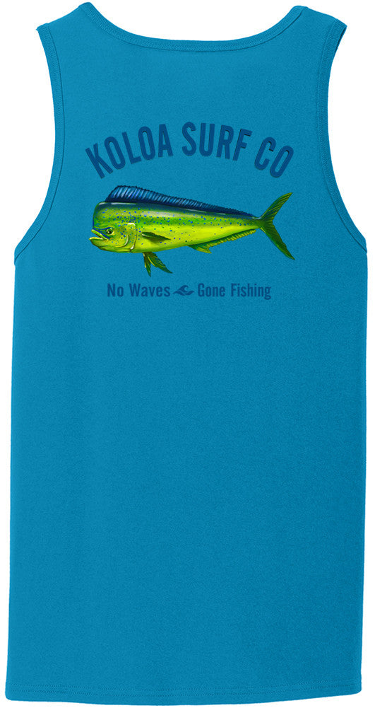 Koloa Mahi Mahi "No Waves Gone Fishing" Tank Top