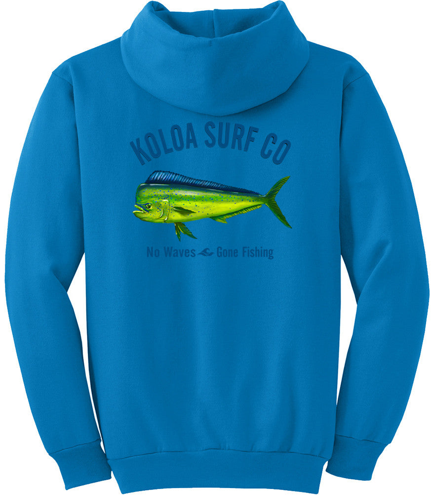 Koloa Mahi Mahi "No Waves Gone Fishing" Hoodie