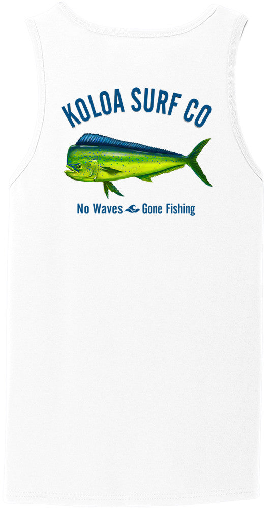 Koloa Mahi Mahi "No Waves Gone Fishing" Tank Top